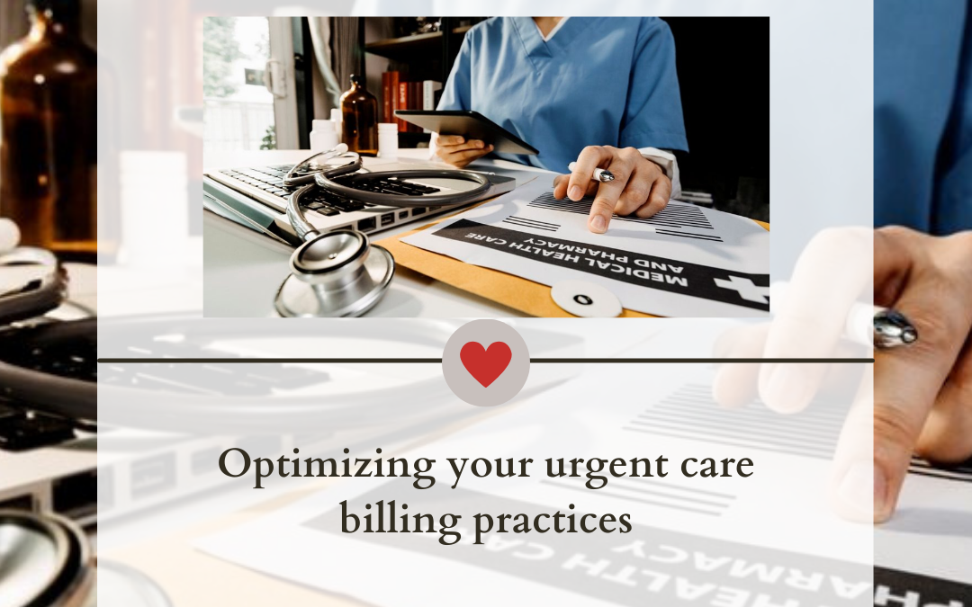 Optimizing your urgent care billing practices