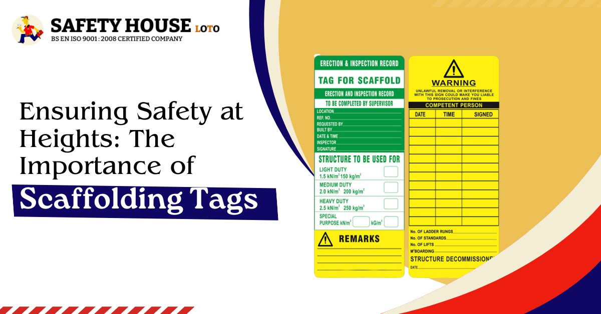 Ensuring Safety at Heights: The Importance of Scaffolding Tags