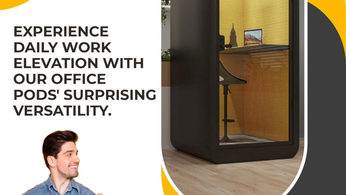 Experience Daily Work Elevation with Our Office Pods’ Surprising Versatility!