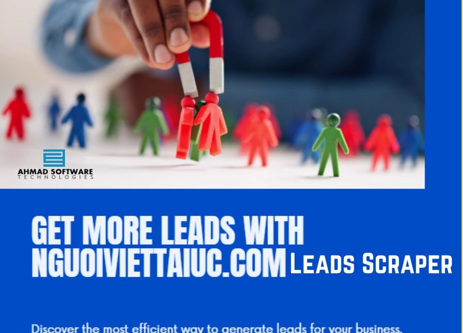 Nguoiviettaiuc Leads Scraper: The Ultimate Lead Generation Tool