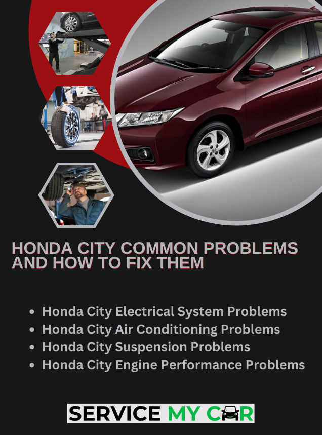 Honda City Common Problems and How to Fix Them