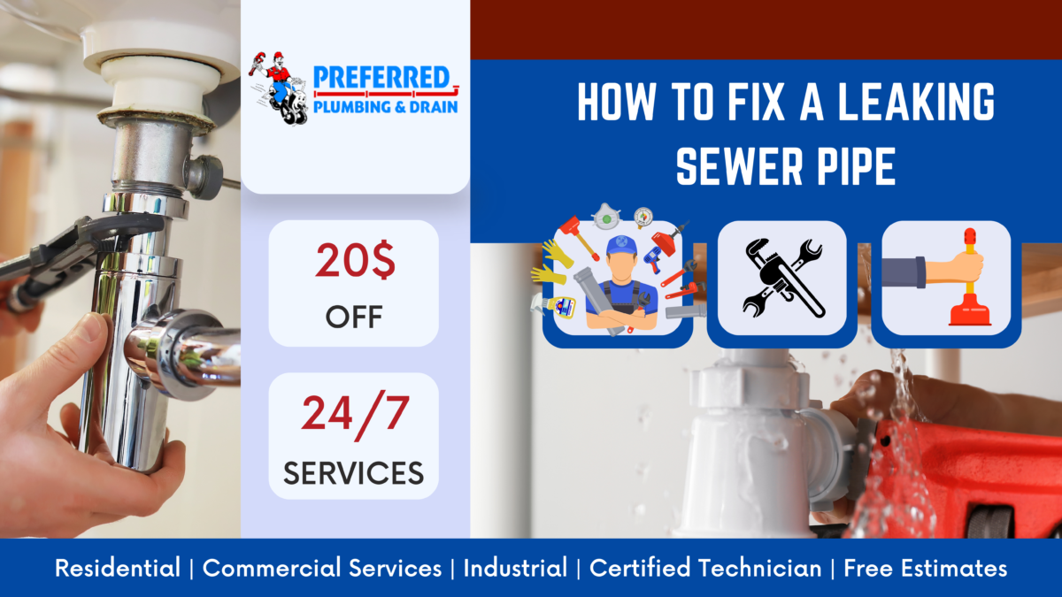 How to Fix a Leaking Sewer Pipe