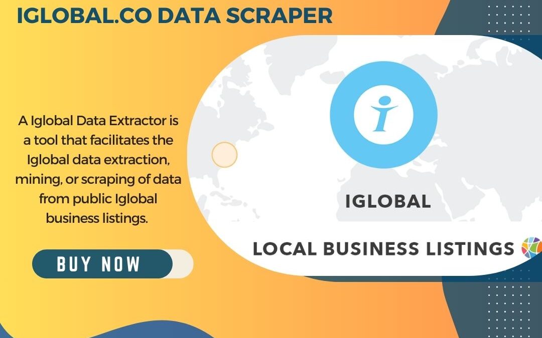 iGlobal Leads Scraper: Data From Directories Like A Pro