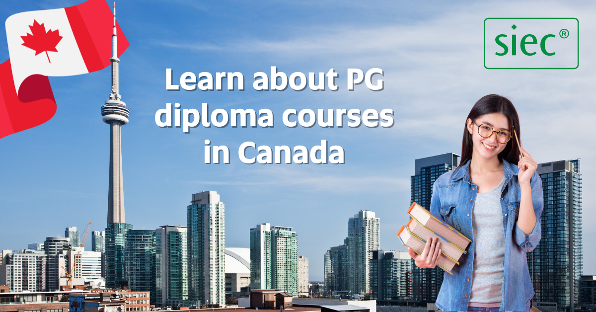 Learn about PG diploma courses in Canada