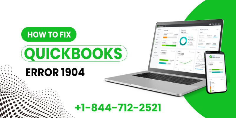 What is QuickBooks Error 1904 & How to fix it? (Expert Guide)