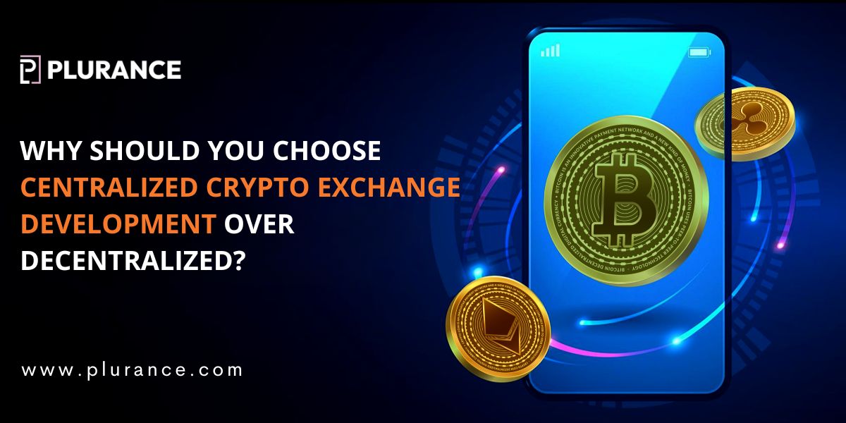 Why should you choose Centralized Crypto Exchange over Decentralized Exchange?