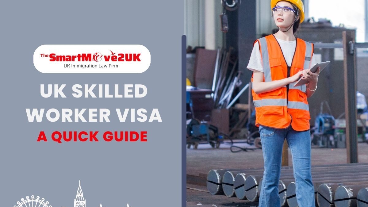 The UK Skilled Worker Visa: An In-Depth Guide for Foreign Professionals