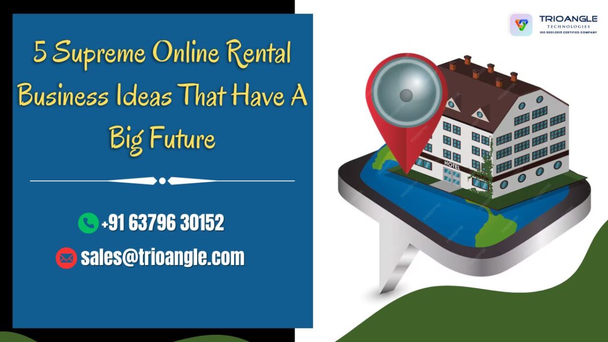 5 Supreme Online Rental Business Ideas That Have A Big Future
