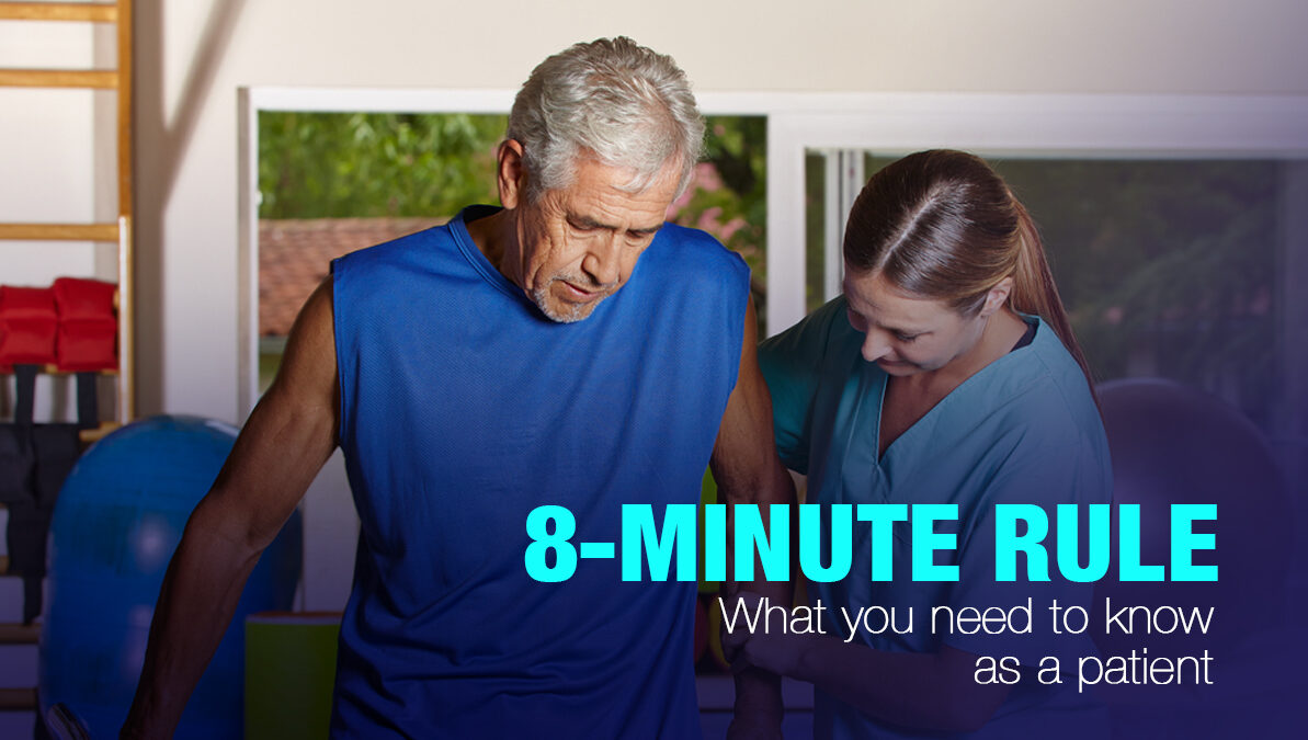8-Minute Rule: What You Need To Know as a Patient