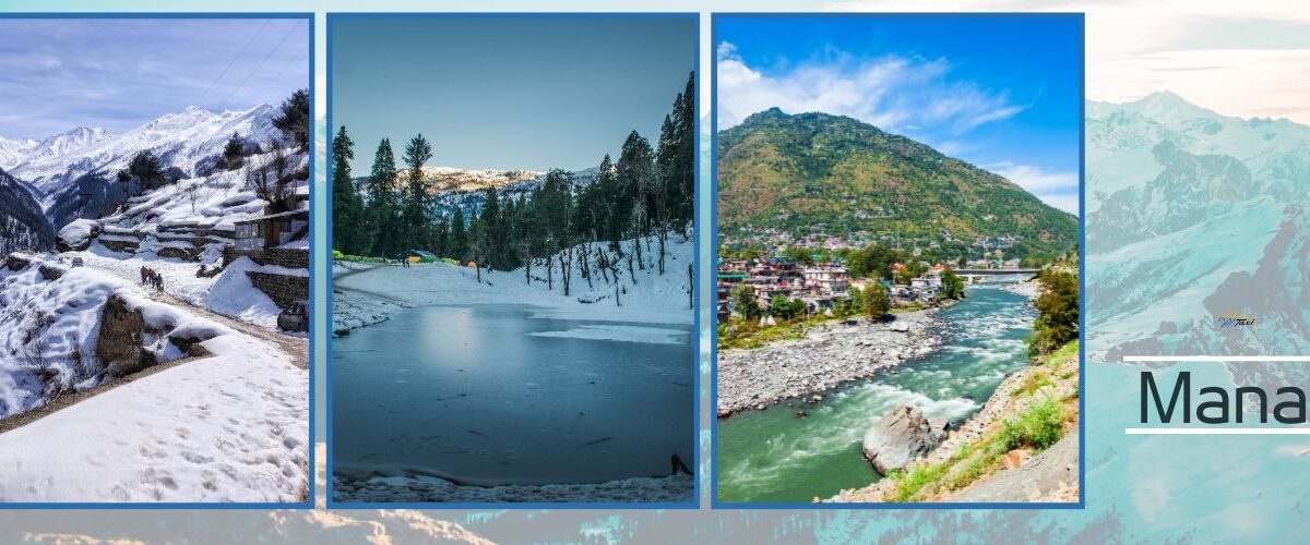 Exploring the Best Places to Visit in Manali