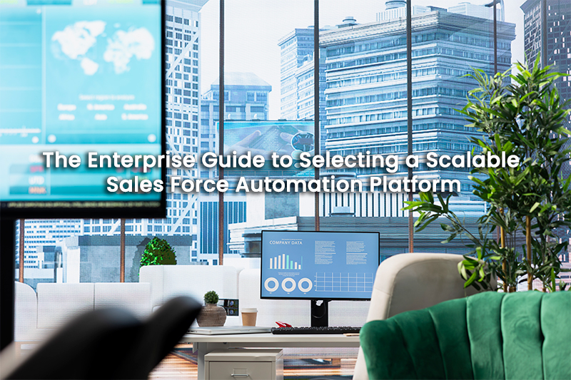 Sales Force Automation Software